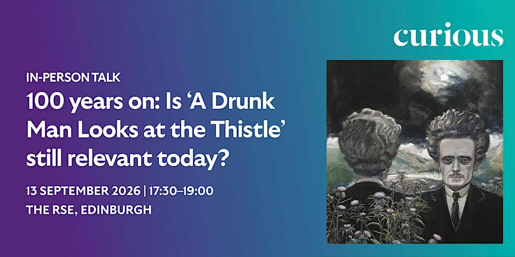 100 years on: Is ‘A Drunk Man Looks at the Thistle’ still relevant today?