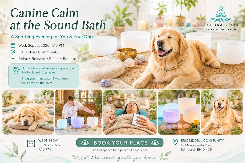 Canine Calm: A Sound Bath & Reiki Experience at The Eric Liddell Community