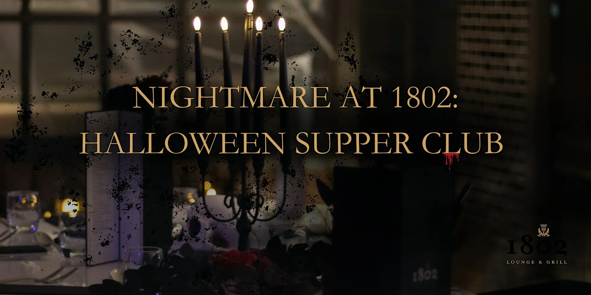 1802 Halloween Supper Club at 1802 Lounge & Grill