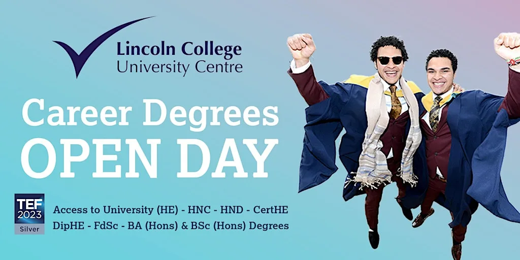 Lincoln College University Centre Career Degrees Open Day | 26 September 26 at Lincoln College Gibney Building
