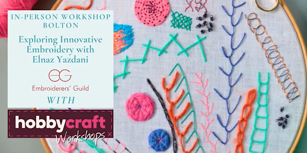 In Person Workshop: Exploring Innovative Embroidery (Bolton) at Hobbycraft Bolton