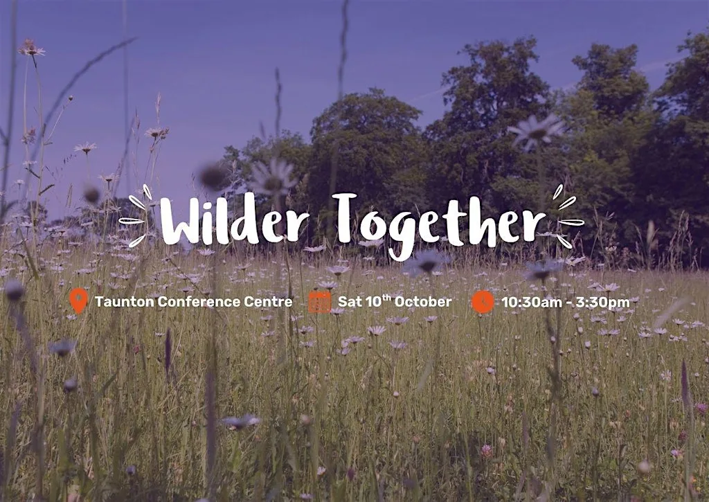 Wilder Together 2026 at Taunton Conference Centre