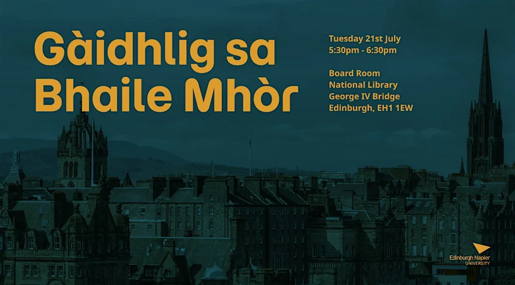 Gàidhlig sa Bhaile Mhòr - community workshop on Gaelic in Edinburgh at National Library of Scotland (Board Room)