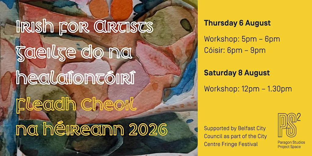Irish for Artists / Gaeilge do na Healaíontóirí at 31-35 High St
