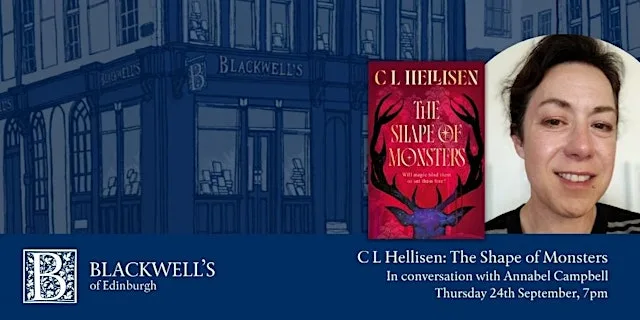 C L Hellisen: The Shape of Monsters at Blackwell's Bookshop