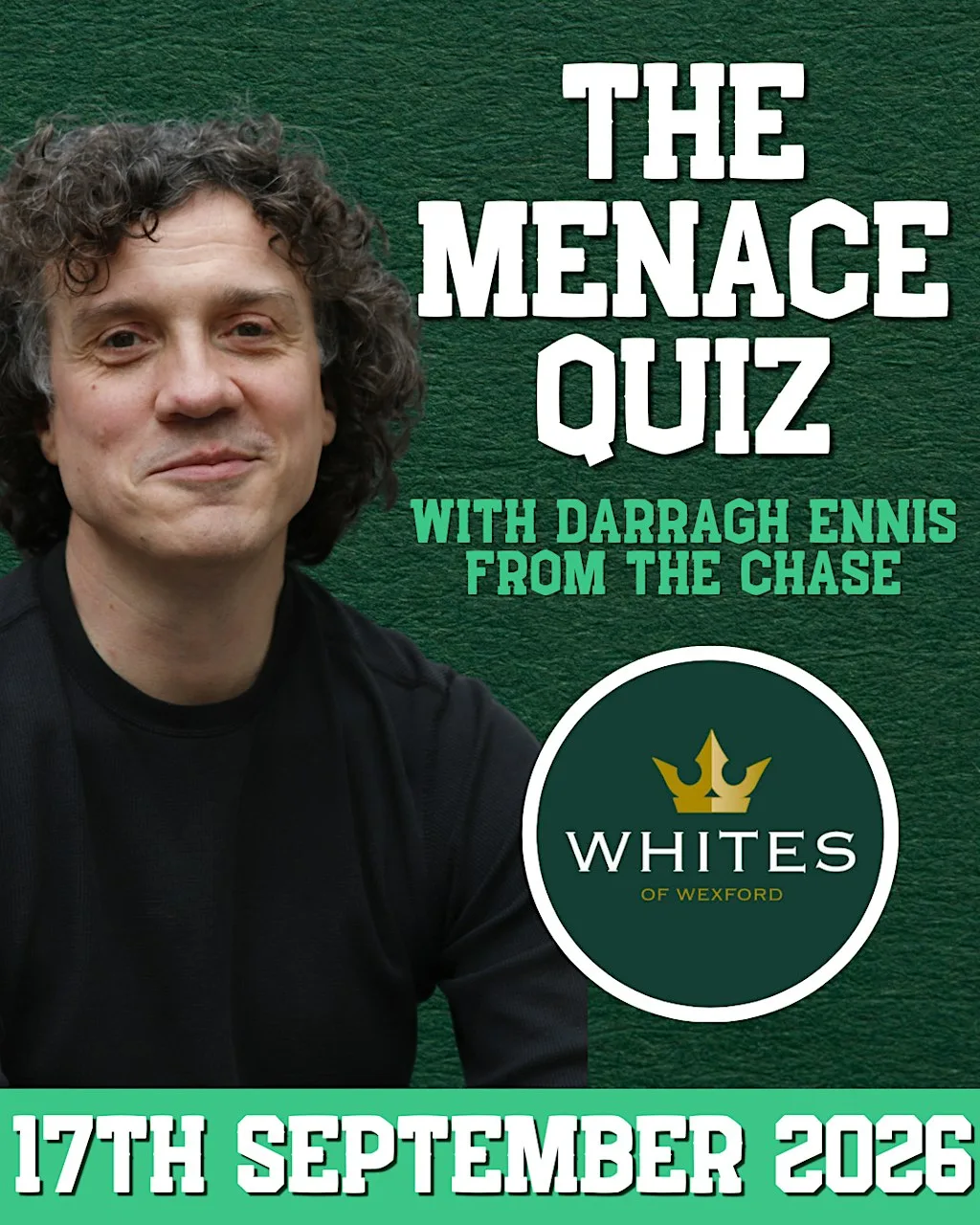 The Menace Quiz with Darragh Ennis - 17th September 2026 at Whites of Wexford