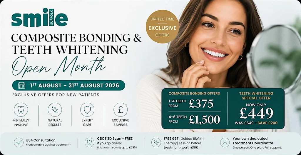 Smile Suffolk | Composite Bonding & Whitening Open Month | 01.08 - 31.08 at Smile Suffolk Dentist Ipswich