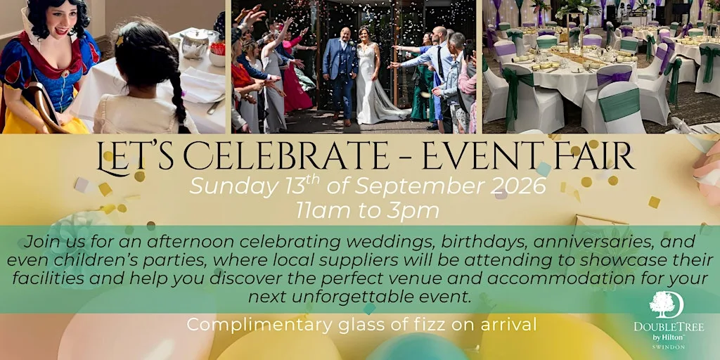 Event Fair - at The DoubleTree by Hilton Swindon at DoubleTree by Hilton Swindon