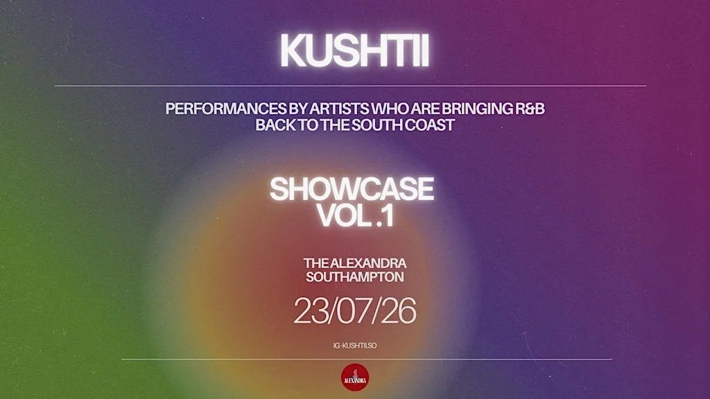Kushtii: Showcase Vol.1 at The Alexandra