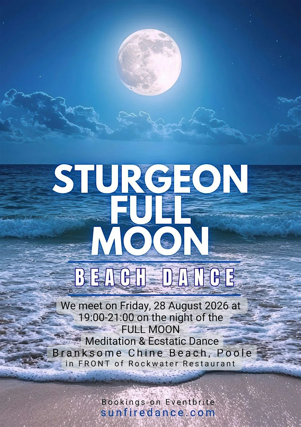 Sturgeon Full Moon Beach Dance and Meditation at Branksome Chine Beach