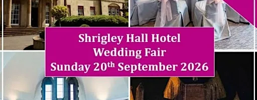 Wilmslow Wedding Fair at Shrigley Park