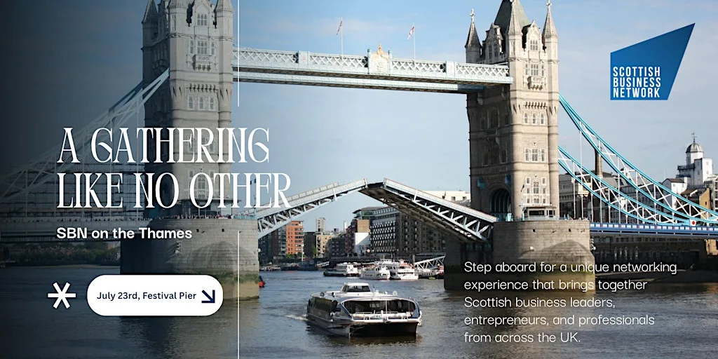 An Evening on the Thames with the Scottish Business Network at Festival Pier