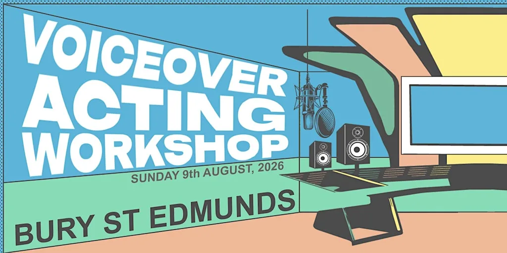 Voiceover Acting Workshop - Bury St Edmunds - PM Session at The Angel Hotel