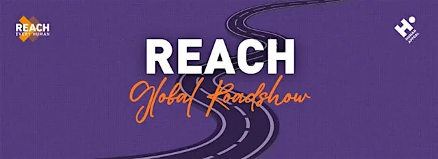 LEICESTER: The REACH Global Roadshow at The Venue