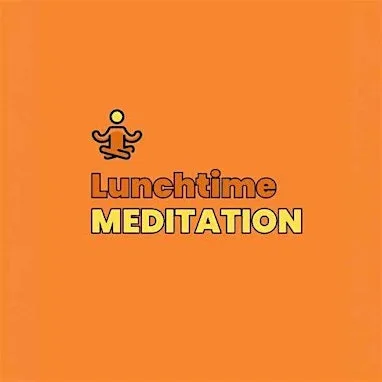 Lunchtime Meditation (WED)
