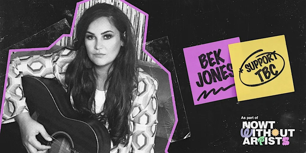 Nowt Without Artists: Bek Jones & Support TBC at The Holding Cell