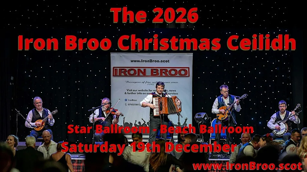 The 2026 Iron Broo Christmas Ceilidh at Beach Ballroom (Star Ballroom)