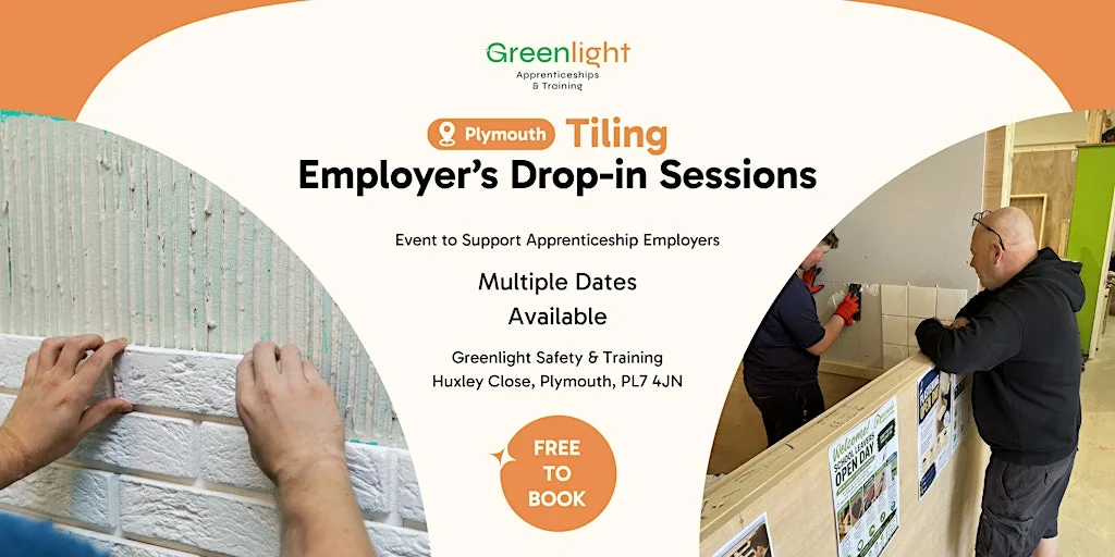 Greenlight Tiling Employer's Drop In Sessions (Plymouth) at Greenlight Safety And Training (Apprenticeship Centre)