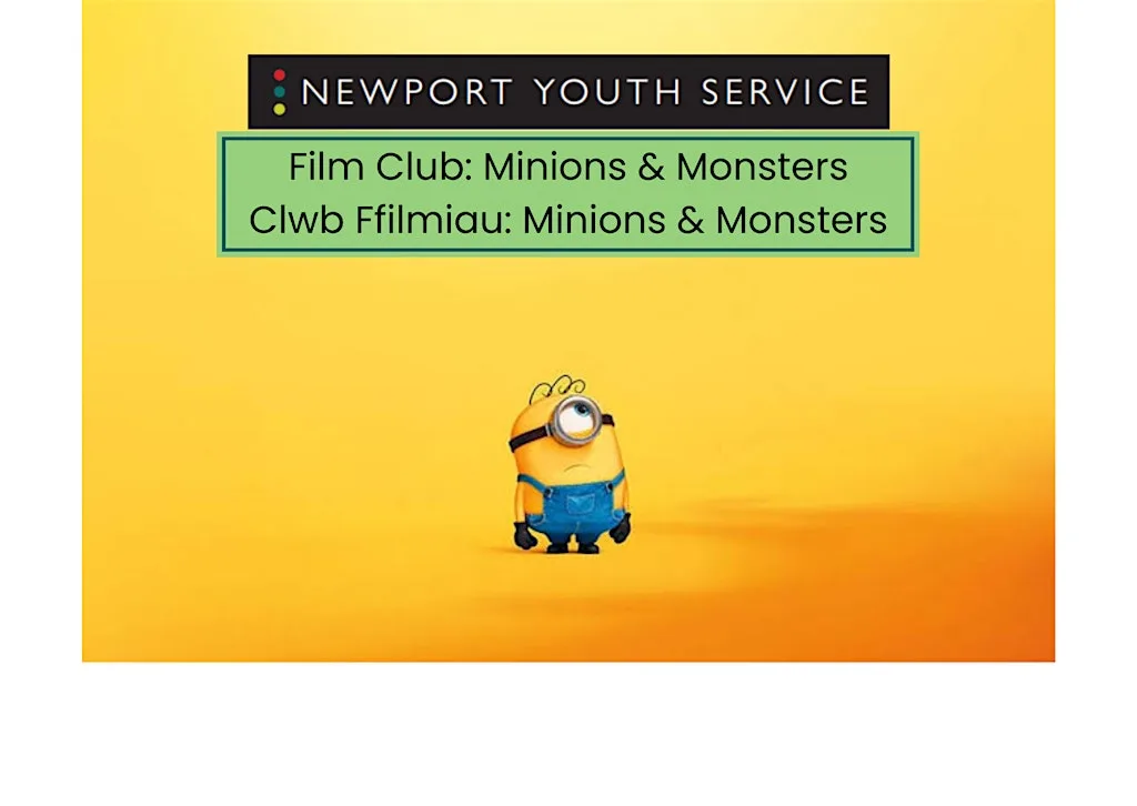 Family Film Club: Minions&Monsters/ Clwb Ffilmiau Teulu: Minions&Monsters at The Riverfront