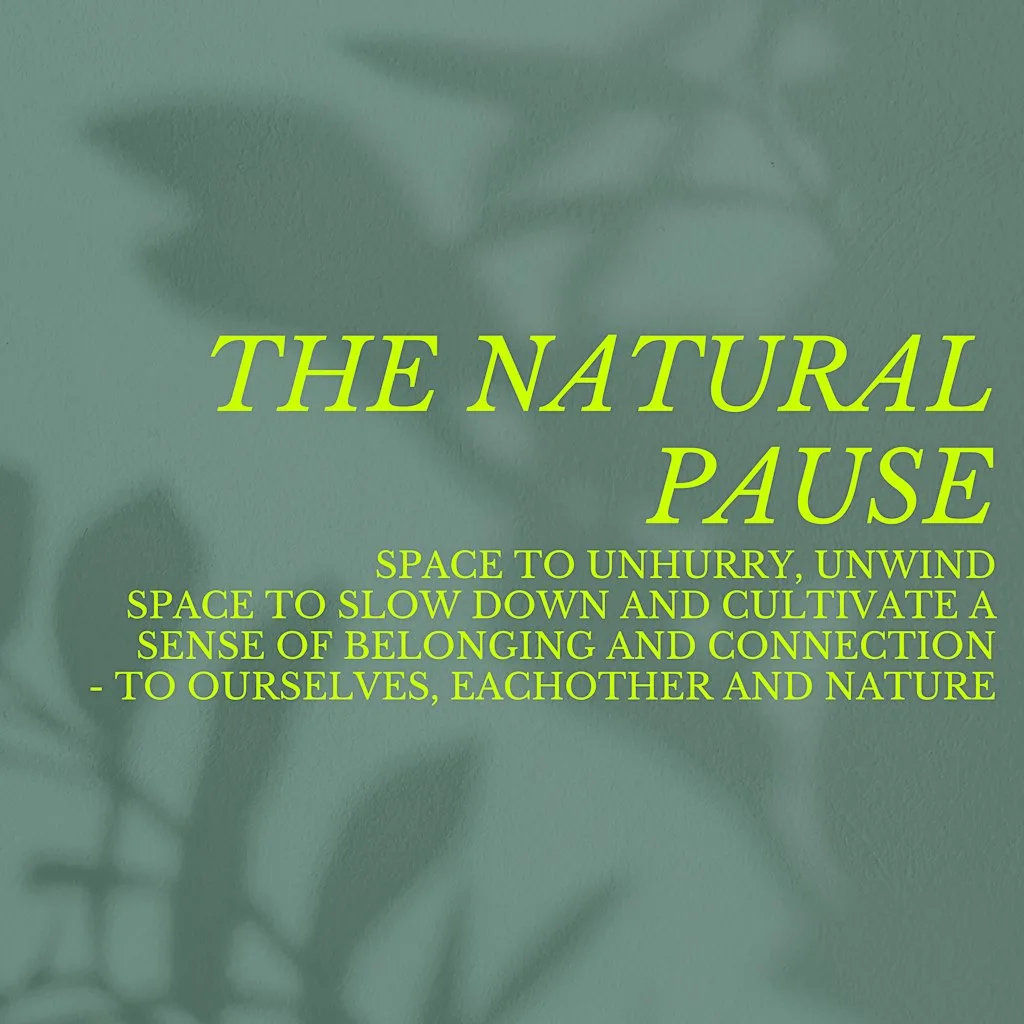 The Natural Pause at Haddon Acre