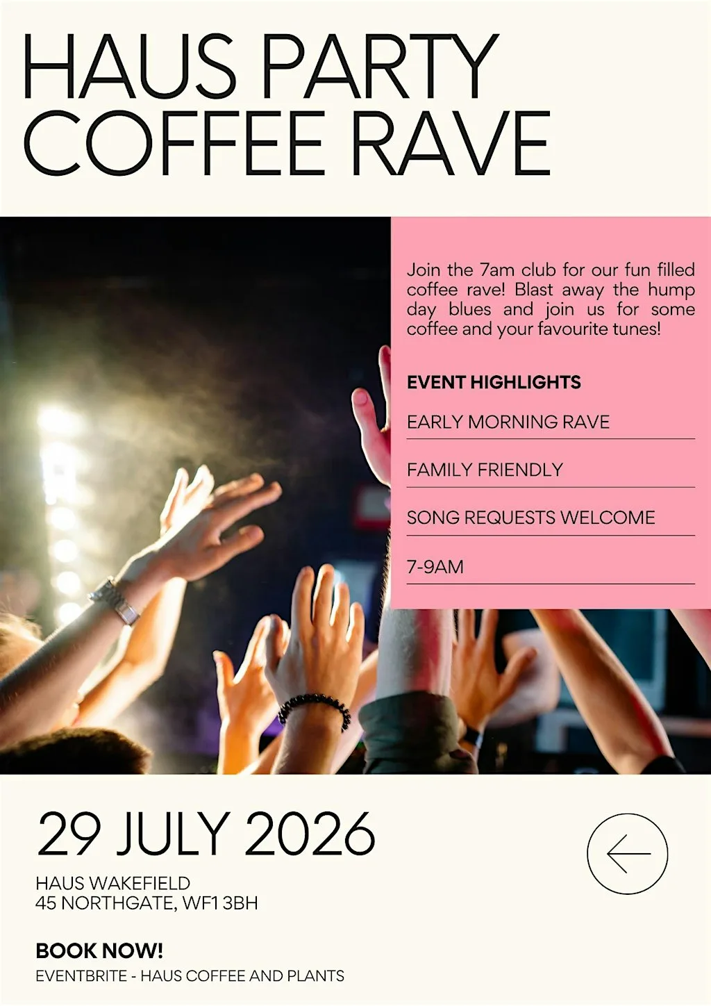 'Haus Party' early morning rave at Haus Coffee & Plants Wakefield Ltd.