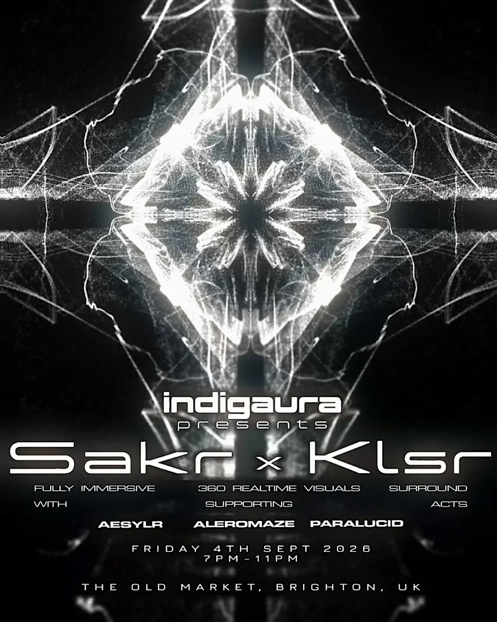 INDIGAURA PRESENTS SAKR x KLSR: 360º Live AV at The Old Market