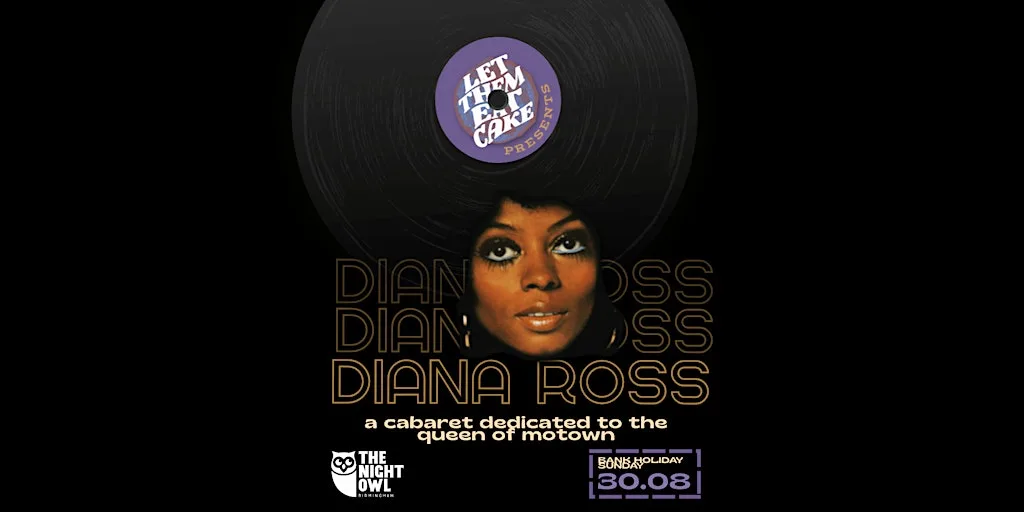 Let Them Eat Cake: Diana Ross at The Night Owl