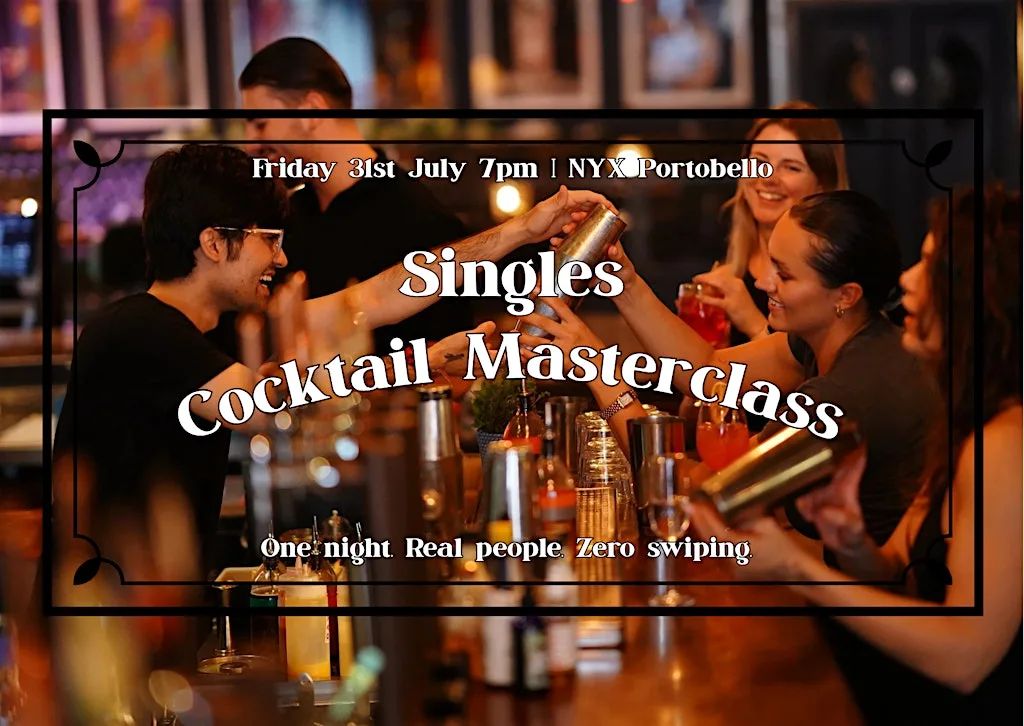 ***Ladies Sold Out*** Dublin Singles Cocktail Masterclass | Age range 30-45 at NYX Hotel Dublin Portobello