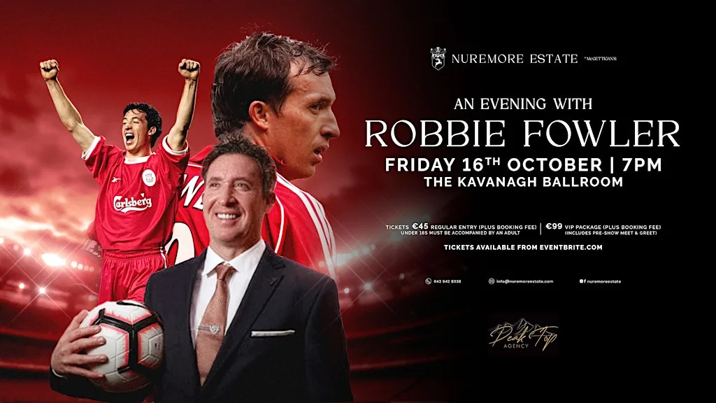 An Evening with Liverpool Legend Robbie Fowler at Nuremore Estate by McGettigan
