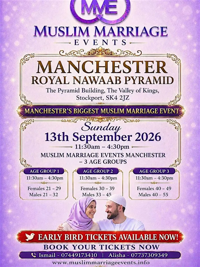 Muslim Marriage Events Manchester - 3 Age Groups at Royal Nawaab Pyramid
