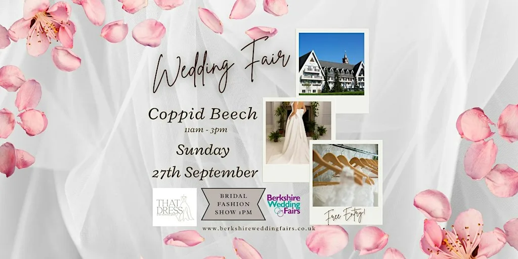 Coppid Beech Wedding Fair with Bridal Fashion Show at Coppid Beech Hotel