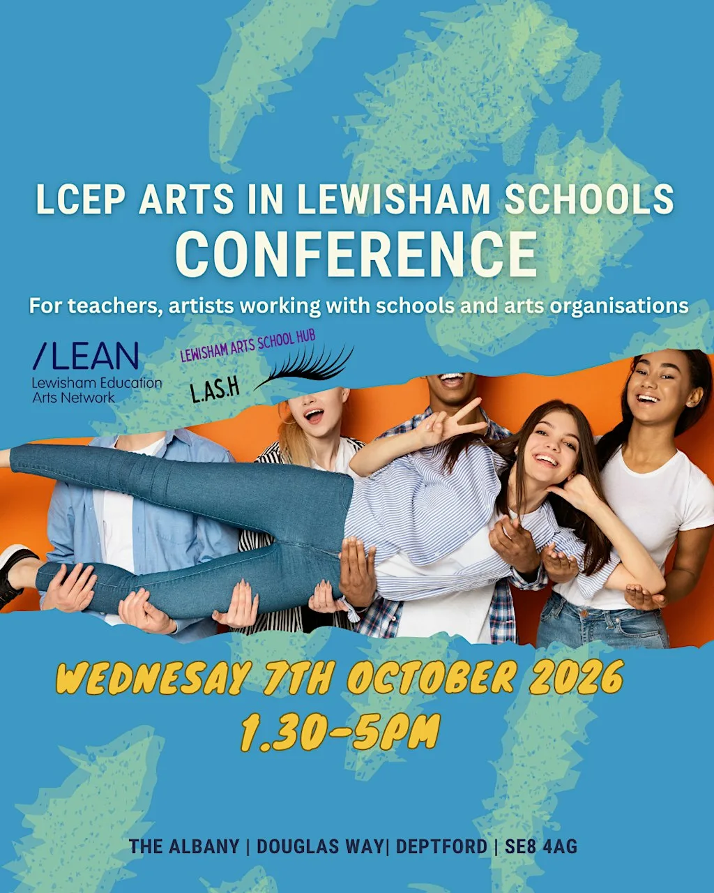 LCEP Arts in Lewisham Schools Conference 2026: Arts Organisations' Sign Up at The Albany
