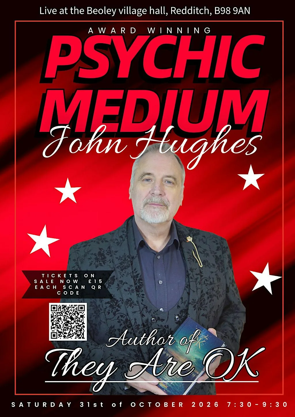John Hughes 'They Are Ok' Psychic Medium Show at Beoley Village Hall