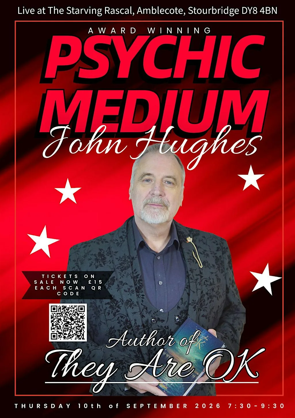 John Hughes 'They Are Ok' Psychic Medium Show at The Starving Rascal