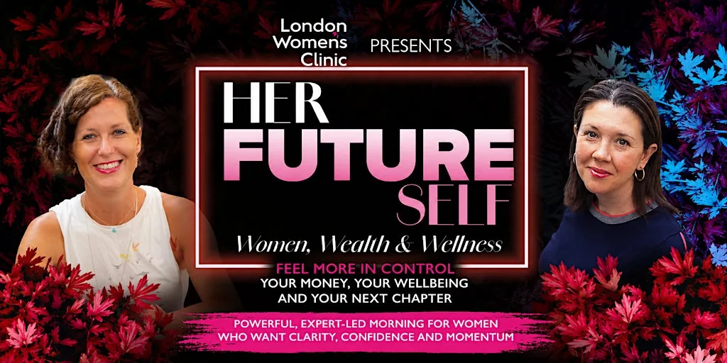 Her Future Self: Women, Wealth & Wellness at The Grand Brighton
