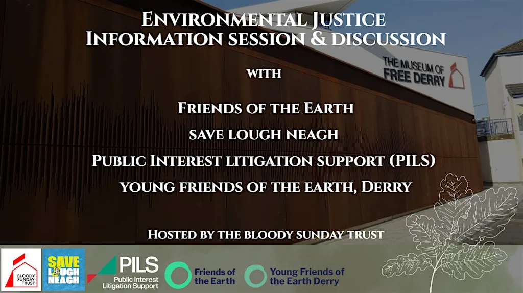 Environmental Justice: Information Session and Discussion at Museum of Free Derry