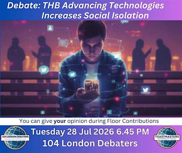 Debate: THB Advanced Technology Increases Social Isolation at The Windsor Castle