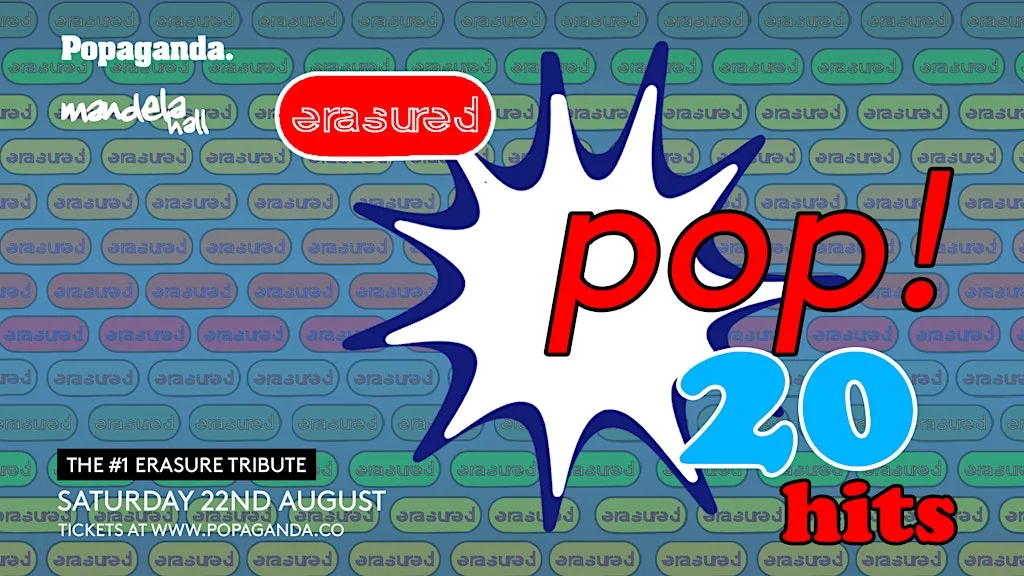 ERASURED - The Ultimate Tribute To Erasure at Mandela Hall