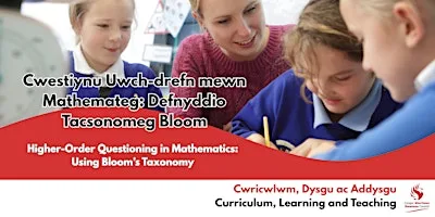Higher-Order Questioning in Mathematics: Using Bloom’s Taxonomy