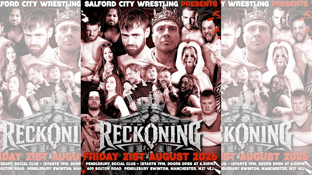 Salford City Wrestling presents 'Reckoning' at THE PENDLEBURY SOCIAL CLUB