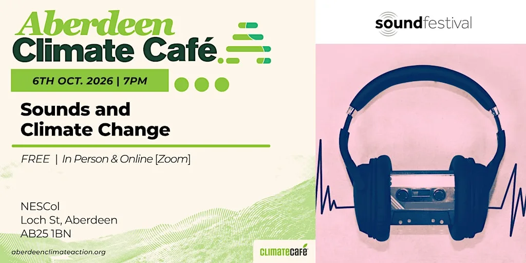 Climate Cafe- Sounds and Climate Change at North East Scotland College