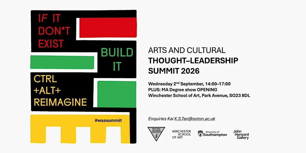 If It Don’t Exist, Build It: Ctrl+Alt+Reimagine at Winchester School of Art
