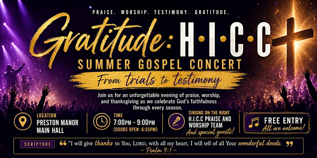 Gratitude: H.I.C.C Summer Gospel Concert – From Trials to Testimony at Preston Manor High School - Main Hall