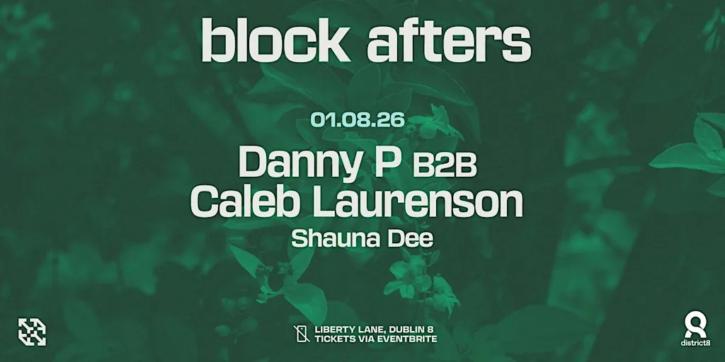 Block D8 Afters: Danny P B2B Caleb Laurenson