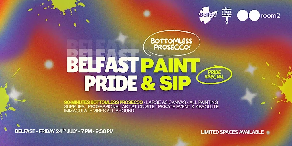 Belfast Pride Paint & Sip x Bottomless Prosecco | Easel Escape at Second Nature Belfast