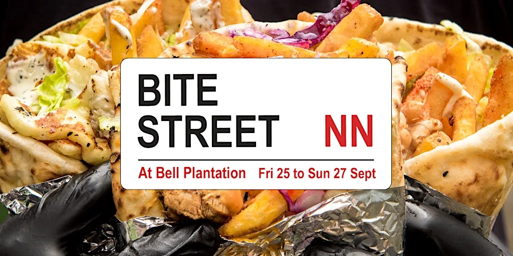 Bite Street - Sept 25 to 27 in Towcester - NN's hottest street food event at Bell Plantation
