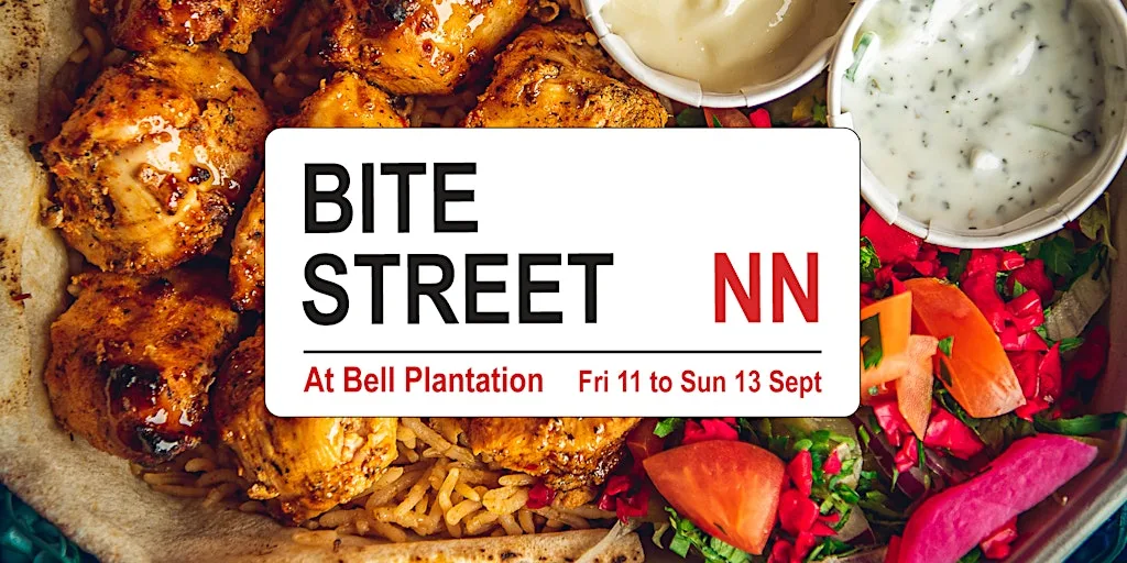 Bite Street - Sept 11 to 13 in Towcester - NN's hottest street food event at Bell Plantation