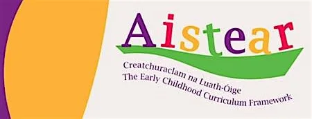 Bringing Aistear to life in practice