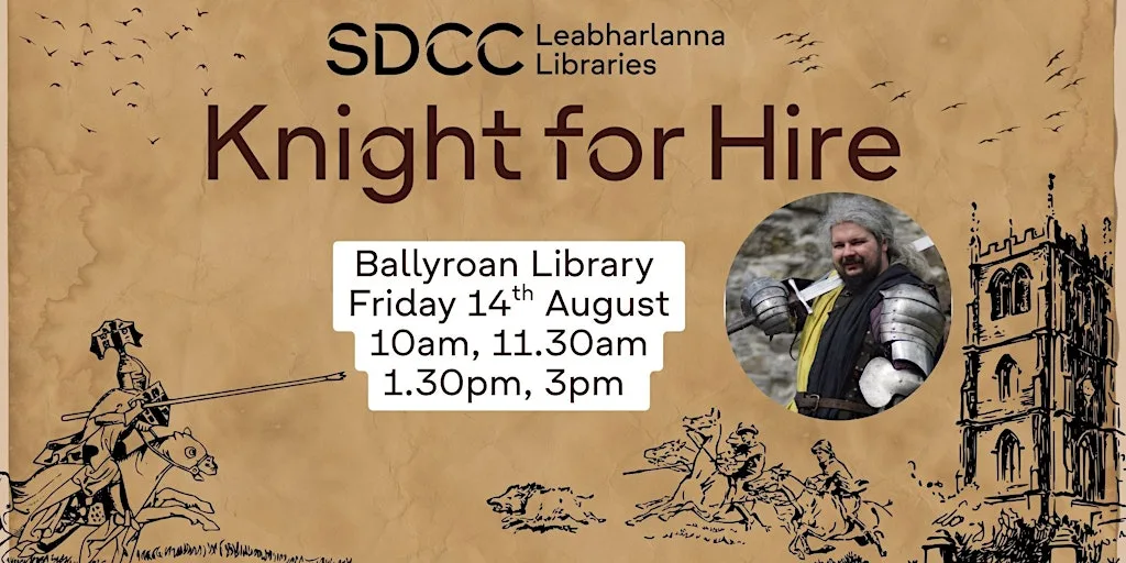 Knight for Hire - 3pm Session at Ballyroan Library