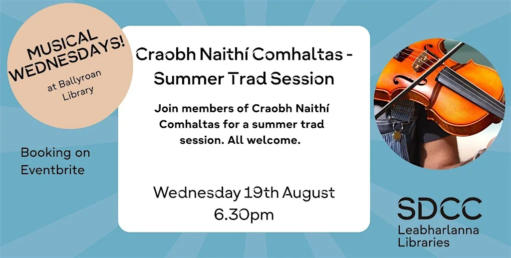 Musical Wednesdays - Craobh Naithí Comhaltas at Ballyroan Library